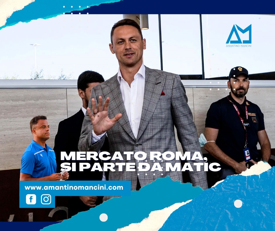 Mercato Roma, si parte da Matic