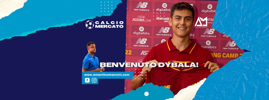 BENVENUTO DYBALA!