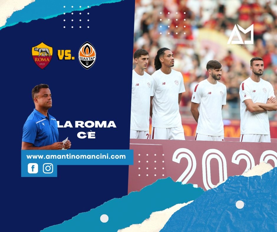 Roma-Shakhtar, la Roma c’è 