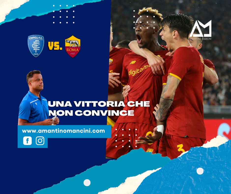 Empoli - Roma: una vittoria che non convince