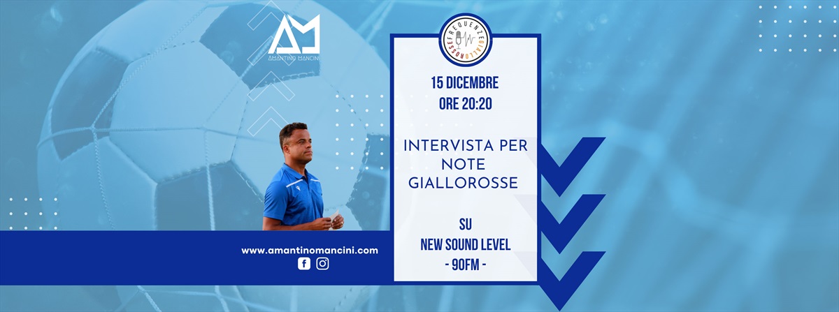 Amantino Mancini - Intervista per Note Giallorosse