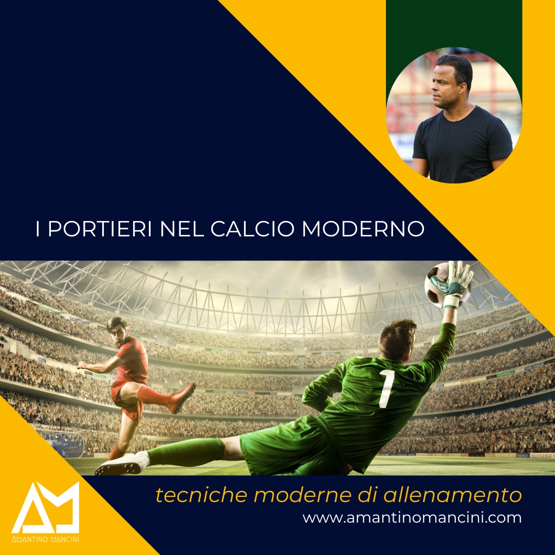 I portieri nel calcio moderno