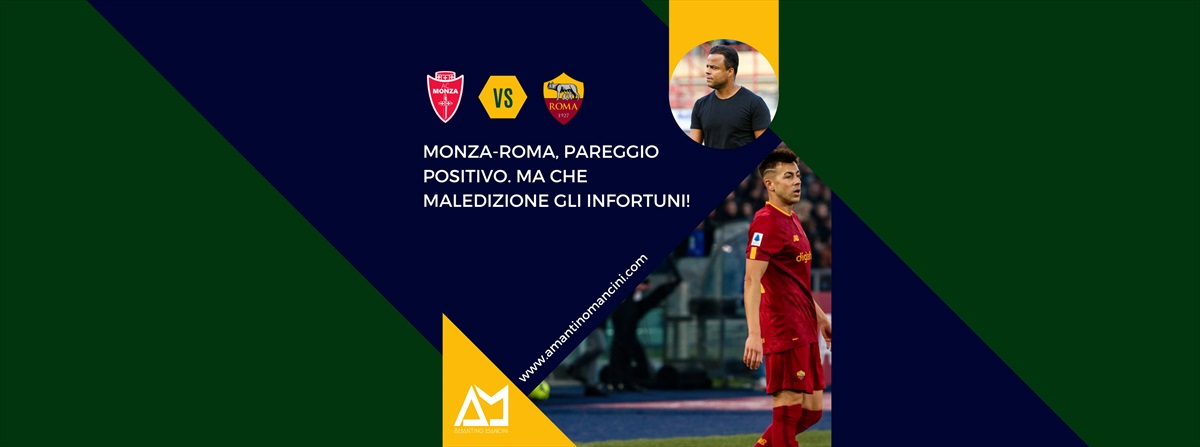 Amantino Mancini - Monza-Roma, pareggio positivo. ma che maledizione gli infortuni!