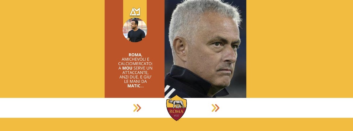 Amantino Mancini. Roma, amichevoli e calciomercato: a Mou serve un attaccante, anzi due