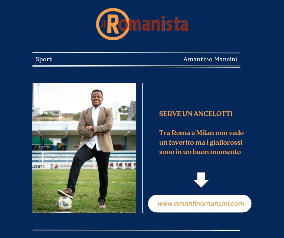 Parla Mancini: "Serve un Ancelotti"